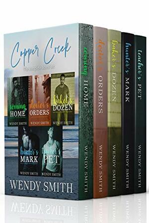 Copper Creek: The Complete Boxed Set by Wendy Smith