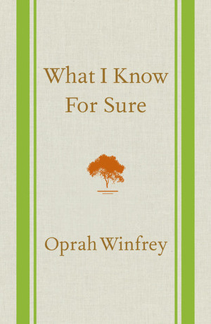 Ce dont je suis certaine by Oprah Winfrey