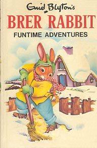 Brer Rabbit Funtime Adventures by Enid Blyton