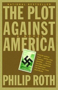 The Plot Against America by Philip Roth