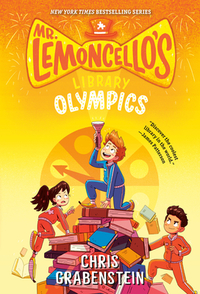 Mr. Lemoncello's Library Olympics by Chris Grabenstein