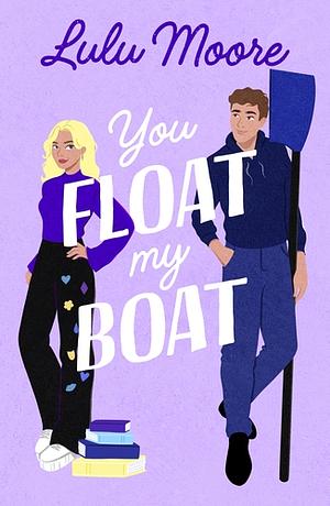 You Float My Boat by Lulu Moore