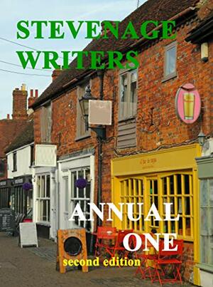 Stevenage Writers Annual 1 by Tony Burton