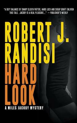 Hard Look: A Miles Jacoby Novel by Robert J. Randisi