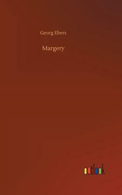 Margery by Georg Ebers