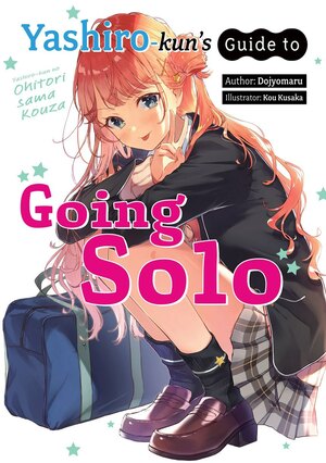 Yashiro-kun's Guide to Going Solo by Dojyomaru