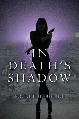 In Death's Shadow by Stephen Crane Davidson