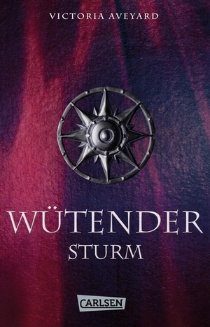 Wütender Sturm by Victoria Aveyard