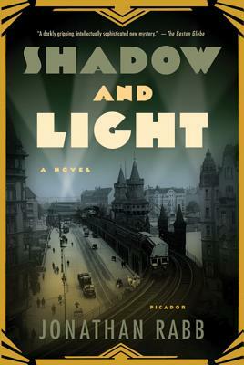 Shadow and Light by Jonathan Rabb