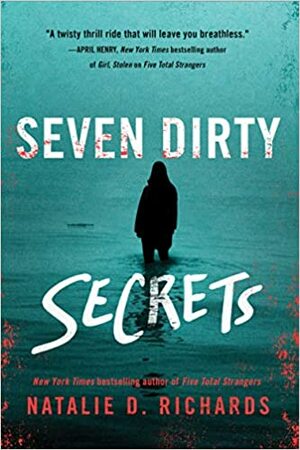 Seven Dirty Secrets by Natalie D. Richards
