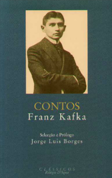 Contos by Franz Kafka, Jorge Luis Borges