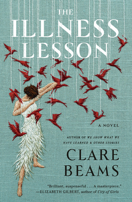 The Illness Lesson by Clare Beams