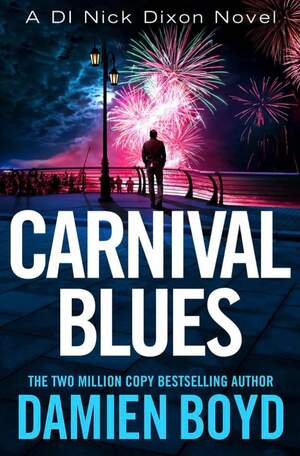 Carnival Blues  by Damien Boyd