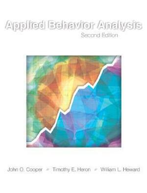 Applied Behavior Analysis by Timothy E. Heron, John O. Cooper, William L. Heward