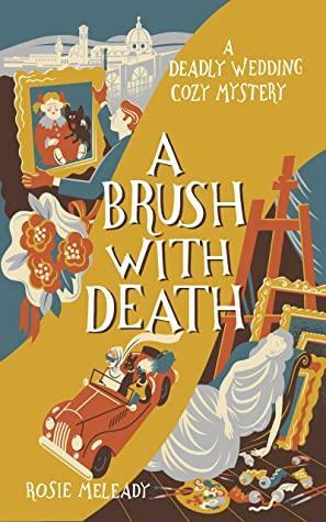 A Brush With Death by Rosie Meleady