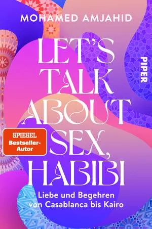 Let's talk about Sex, Habibi by Mohamed Amjahid