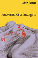 Anatomia di un'indagine by Giorgio Puleo, Leif G.W. Persson