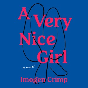 A Very Nice Girl by Imogen Crimp