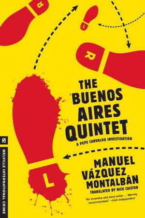 The Buenos Aires Quintet by Manuel Vázquez Montalbán