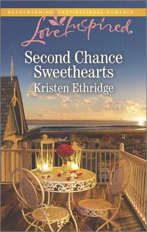 Second Chance Sweethearts by Kristen Ethridge