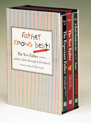 The Expectant Father Boxed Set: The New Father Series Guides Dad Through Fatherhood, Every Step of the Way by Armin A. Brott