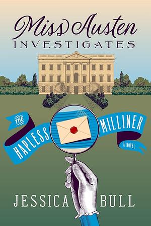 Miss Austen Investigates by Jessica Bull, Jessica Bull