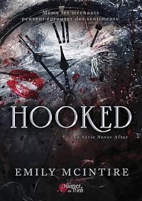 HOOKED by Emily McIntire, Emily McIntire