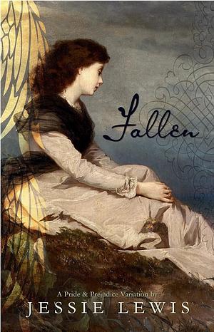 Fallen by Jessie Lewis