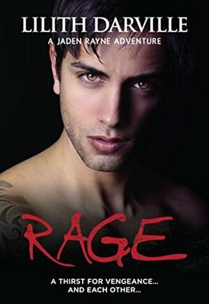 Rage by Lilith Darville