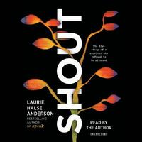 Shout by Laurie Halse Anderson