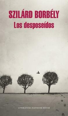 Los Desposeídos / The Dispossessed: Has the Meshiyah Left Yet? by Szilárd Borbély