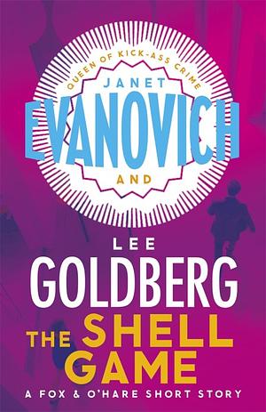 The Shell Game by Janet Evanovich, Lee Goldberg