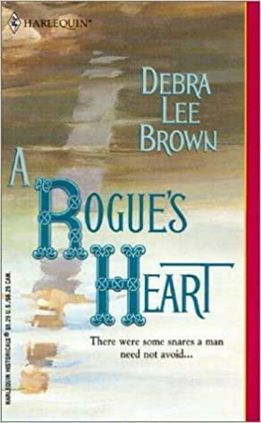 El corazón de un rebelde by Debra Lee Brown
