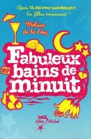 Fabuleux Bains de Minuit by Florence Schneider, Melissa de la Cruz