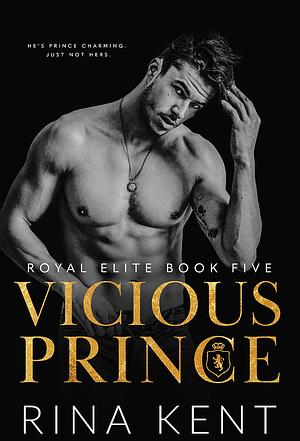 Vicious Prince by Rina Kent