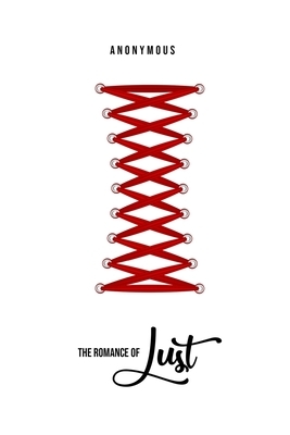 The Romance of Lust by 