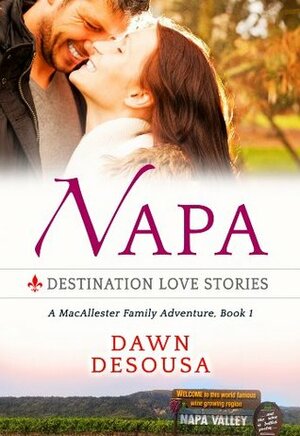 Napa by Dawn DeSousa