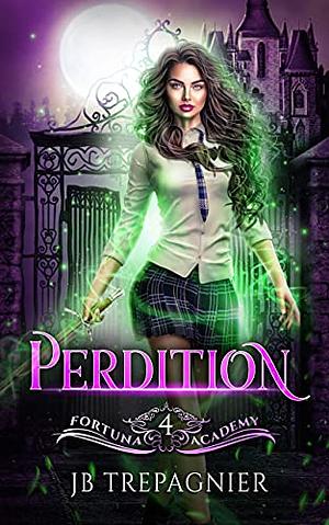 Perdition by JB Trepagnier