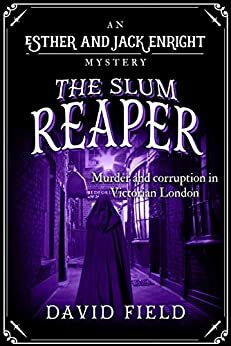 The Slum Reaper by David Field