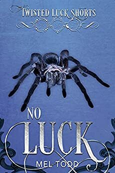 No Luck by Mel Todd