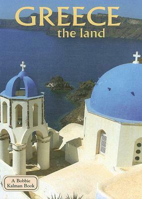 Greece the Land by Sierra Adare