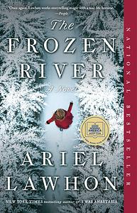 The Frozen River: GMA Book Club Pick: A Novel by Ariel Lawhon