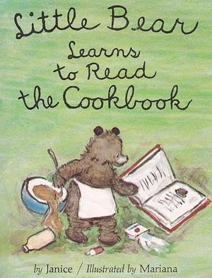 Little Bear Learns to Read the Cookbook by Janice Brustlein