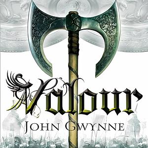 Valour by John Gwynne