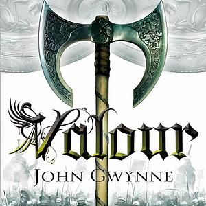 Valour by John Gwynne