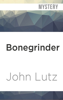 Bonegrinder by John Lutz