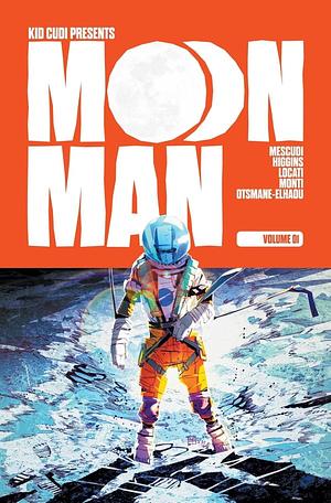 Moon Man Volume 1 by Kyle Higgins, Scot "Kid Cudi" Mescudi