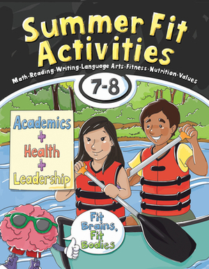 Summer Fit Activities, Seventh - Eighth Grade by Veronica Brand, Lisa Roberts