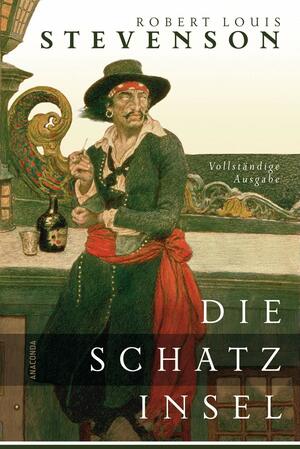 Die Schatzinsel by Robert Louis Stevenson