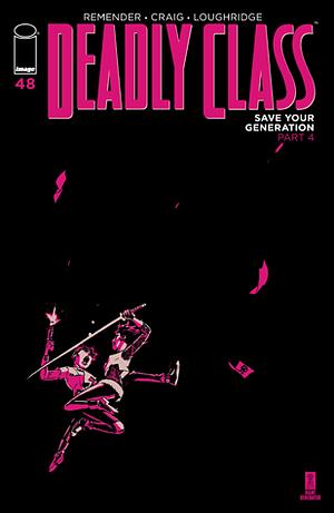 Deadly Class #48 by Rick Remender